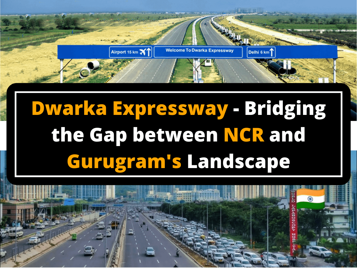 Dwarka Expressway Bridging the gap between NCR and Gurugram's Landscape