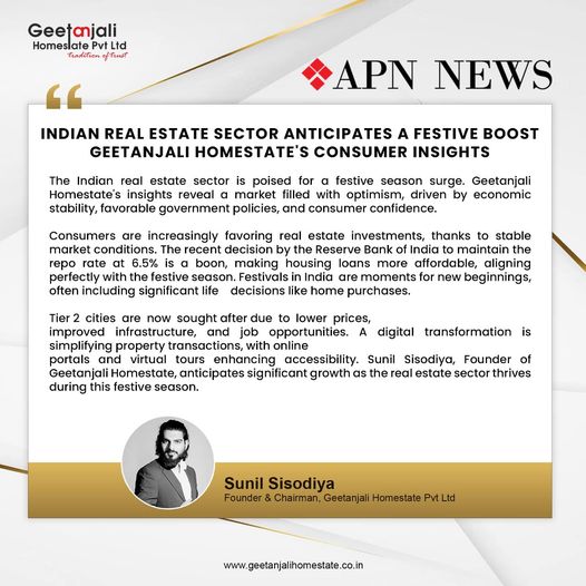 Indian Real Estate Sector Anticipates a Festive Boost â€“ Geetanjali Homestateâ€™s Consumer Insights