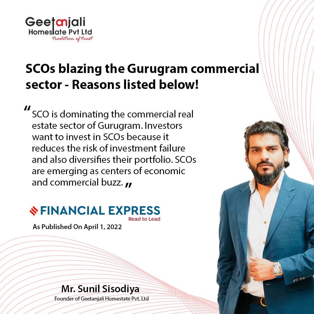 SCOs blazing the Gurugram commercial sector â€“ Reasons listed below!